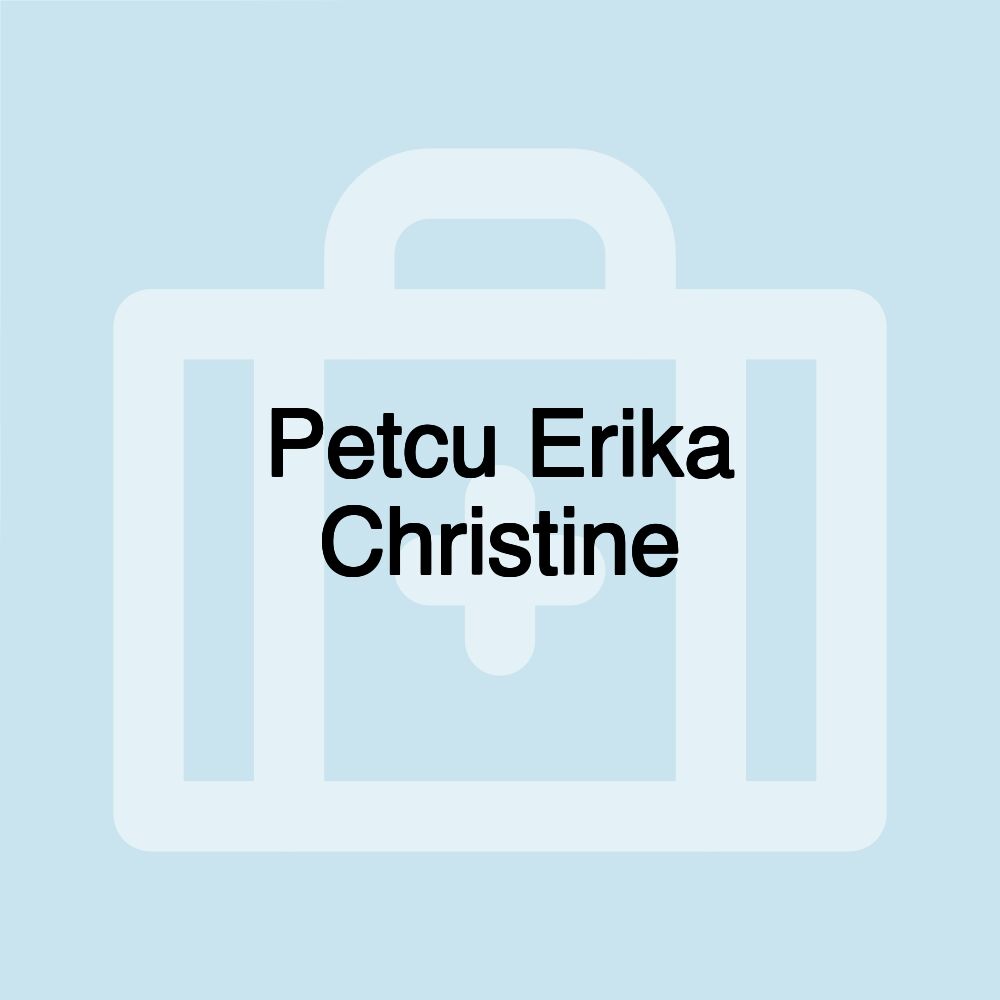 Petcu Erika Christine