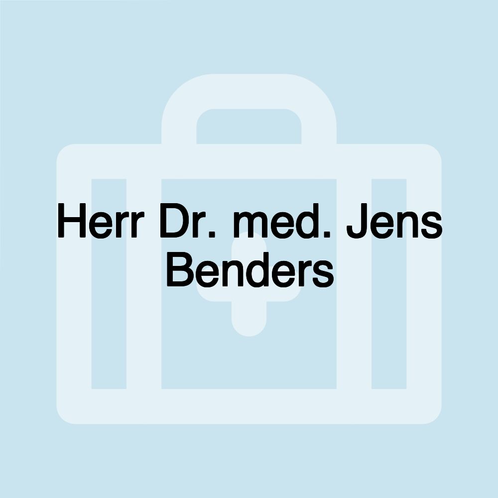 Herr Dr. med. Jens Benders