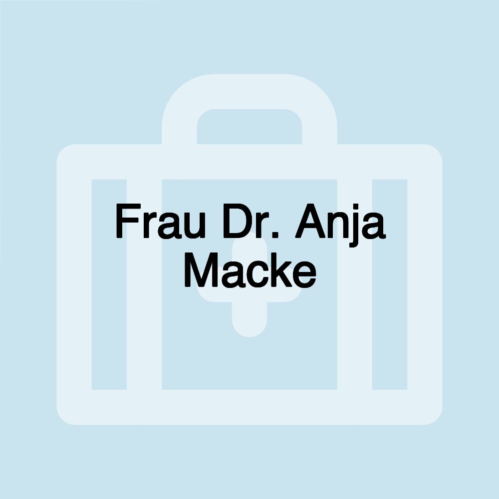 Frau Dr. Anja Macke