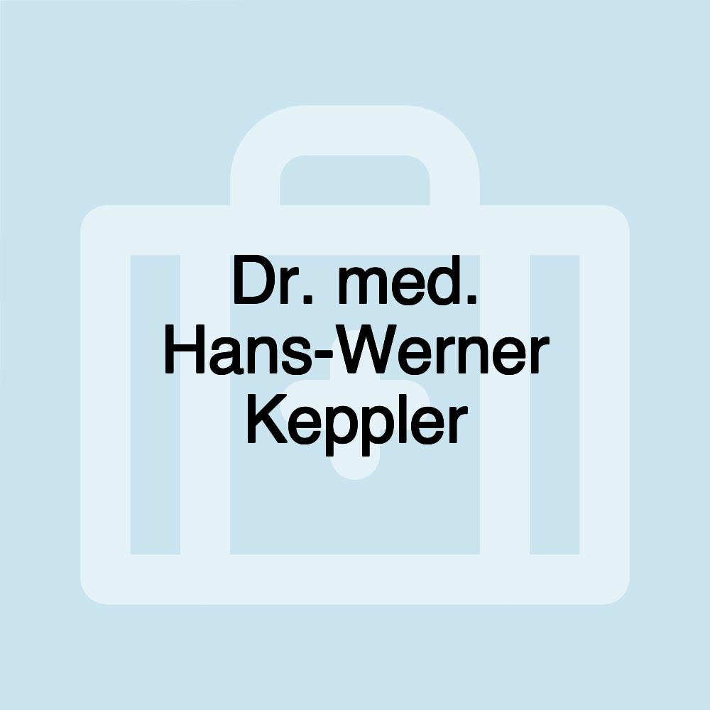 Dr. med. Hans-Werner Keppler