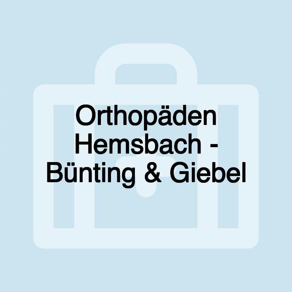 Orthopäden Hemsbach - Bünting & Giebel