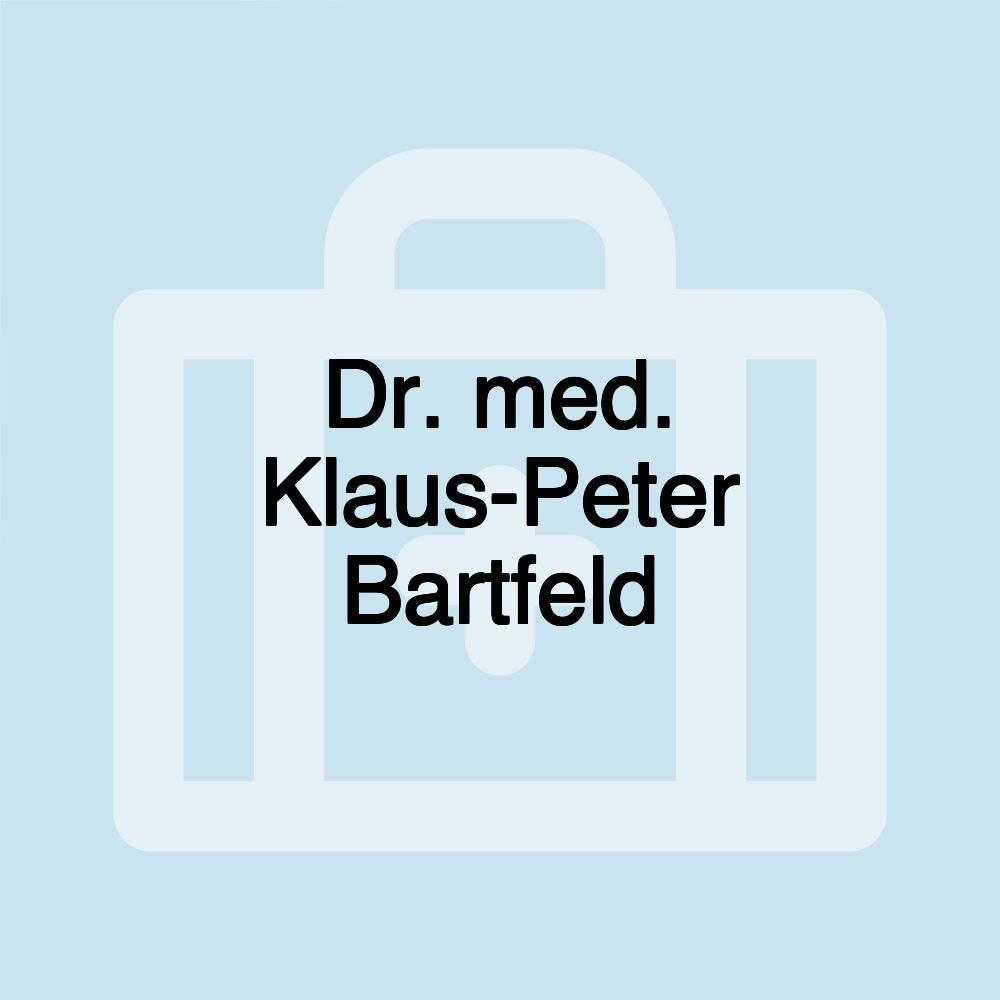 Dr. med. Klaus-Peter Bartfeld