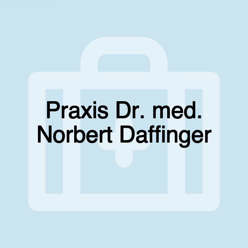 Praxis Dr. med. Norbert Daffinger