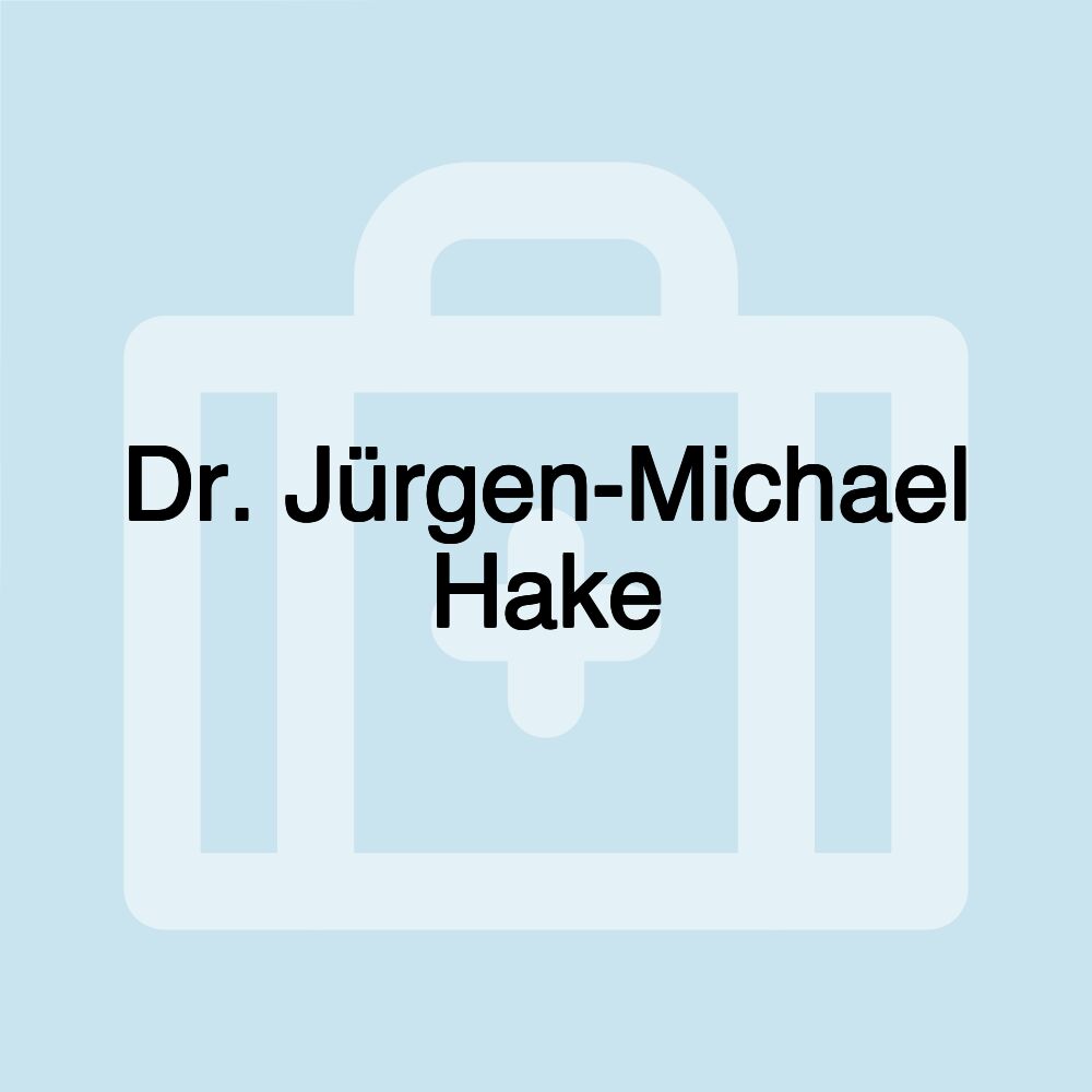 Dr. Jürgen-Michael Hake