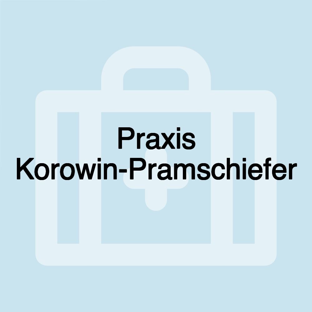 Praxis Korowin-Pramschiefer