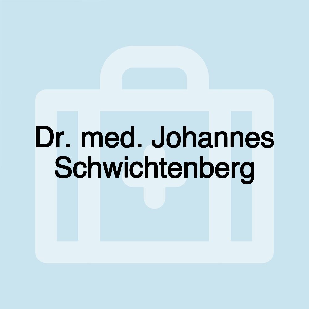 Dr. med. Johannes Schwichtenberg