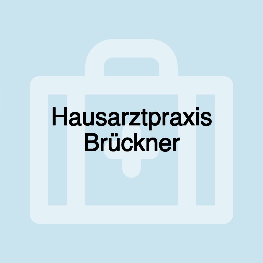 Hausarztpraxis Brückner