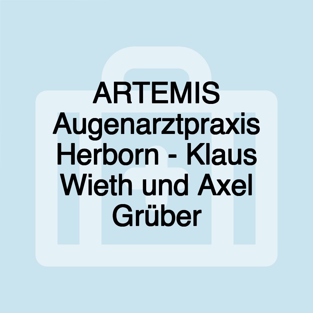 ARTEMIS Augenarztpraxis Herborn - Klaus Wieth und Axel Grüber