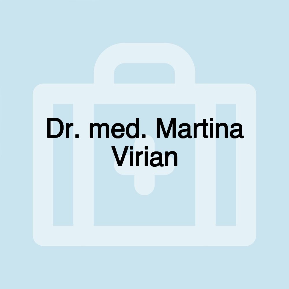 Dr. med. Martina Virian