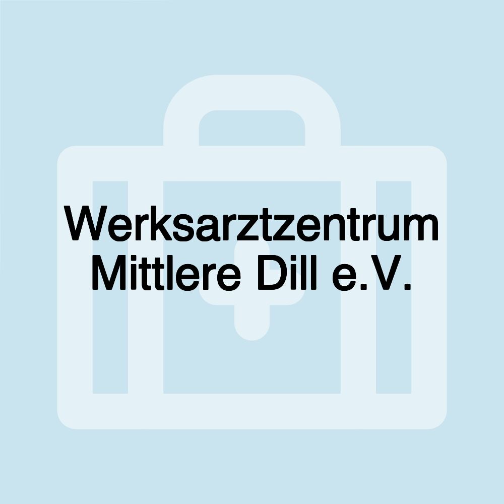 Werksarztzentrum Mittlere Dill e.V.