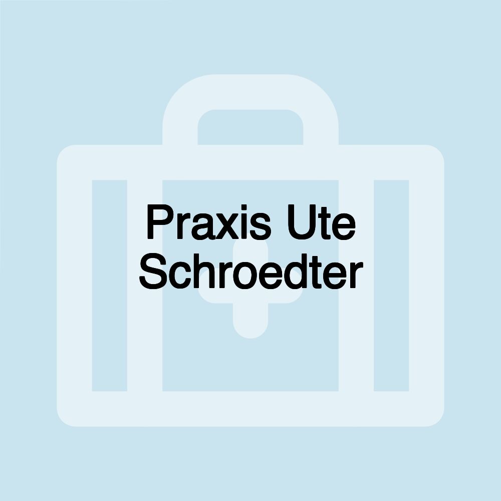 Praxis Ute Schroedter