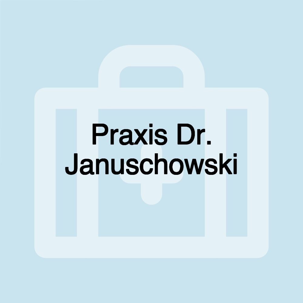 Praxis Dr. Januschowski