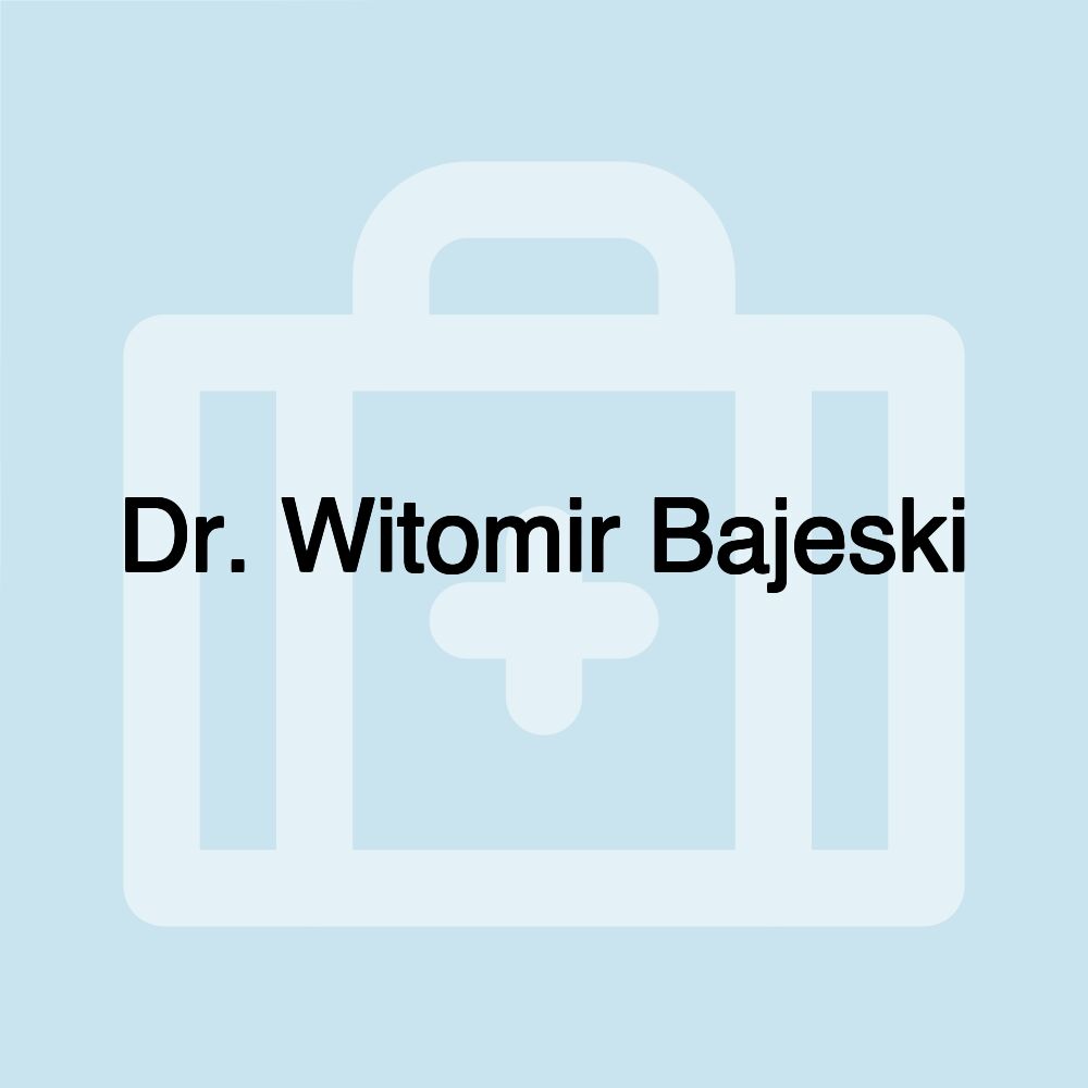 Dr. Witomir Bajeski