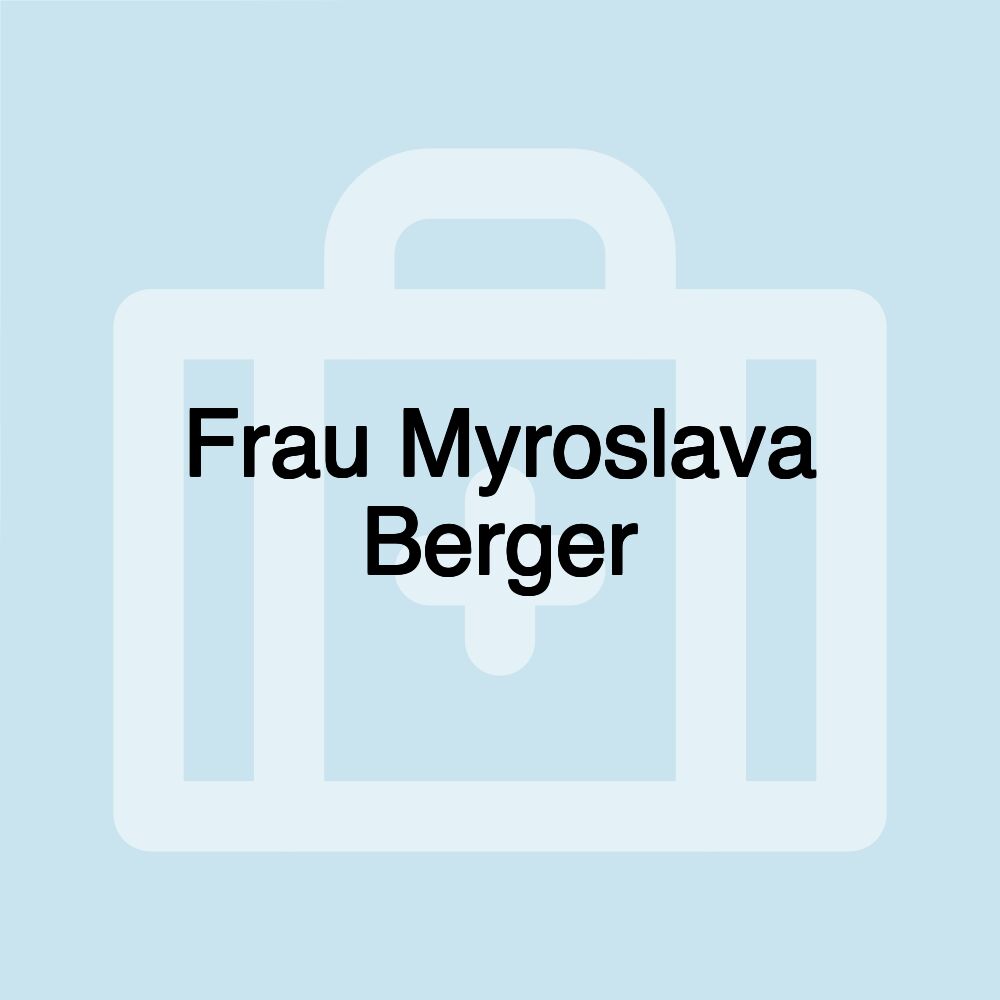 Frau Myroslava Berger