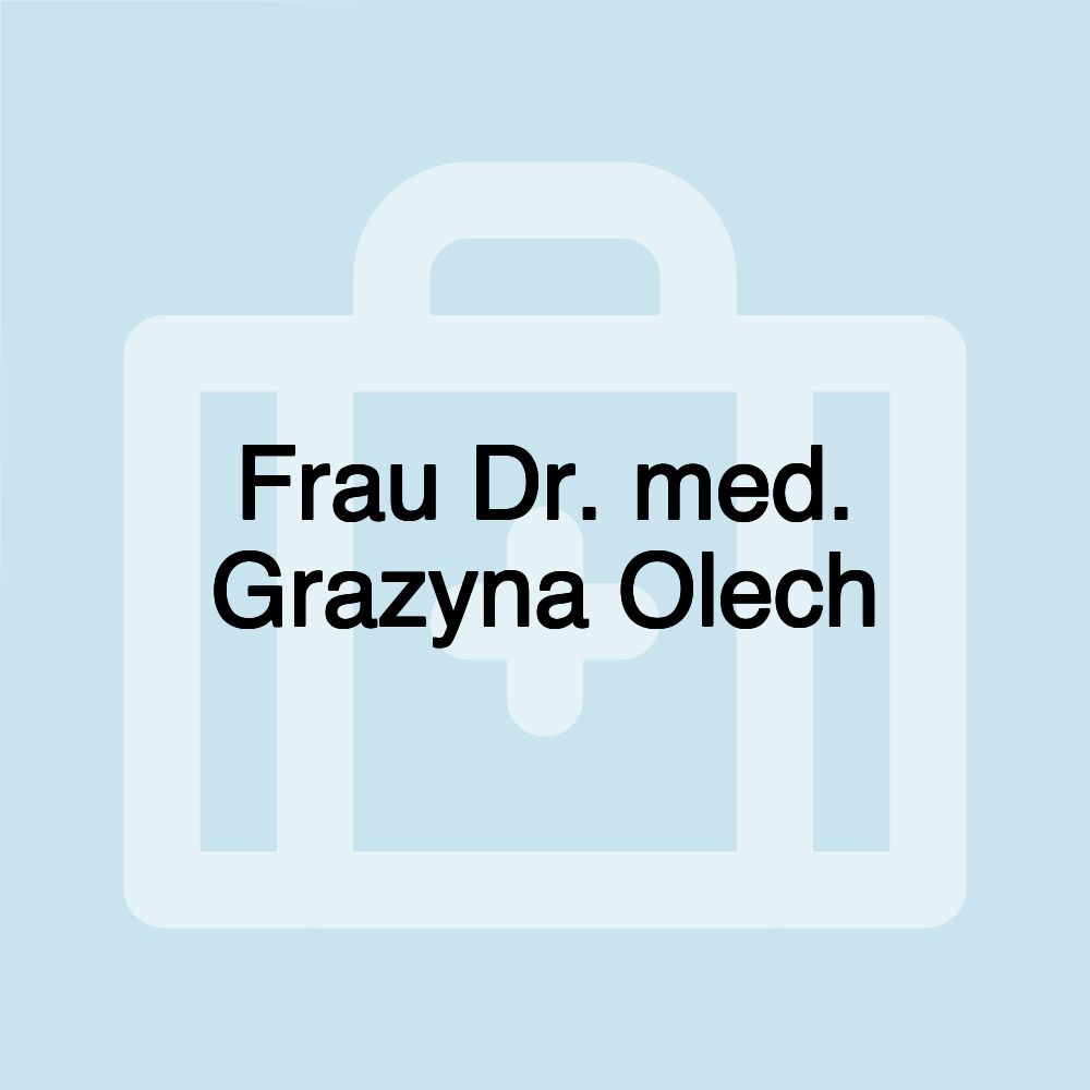 Frau Dr. med. Grazyna Olech