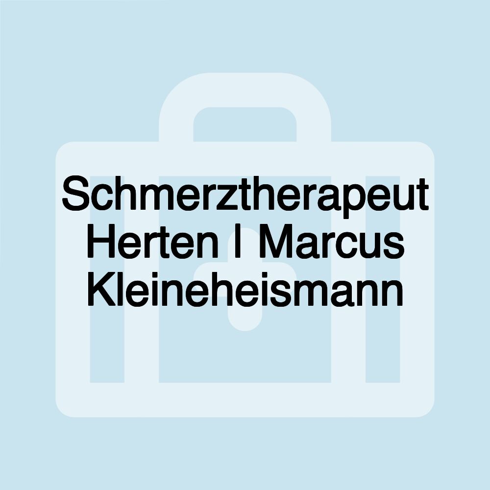 Schmerztherapeut Herten | Marcus Kleineheismann