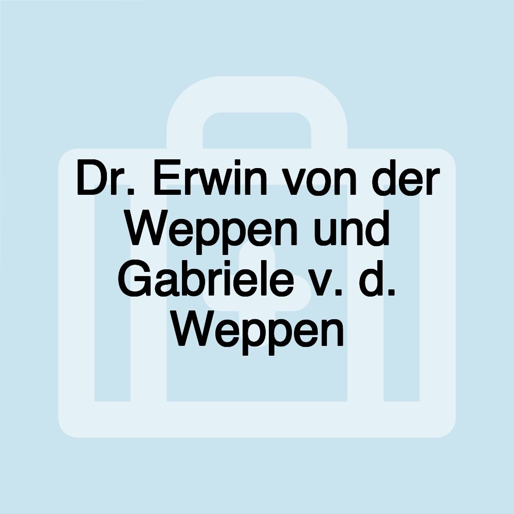 Dr. Erwin von der Weppen und Gabriele v. d. Weppen