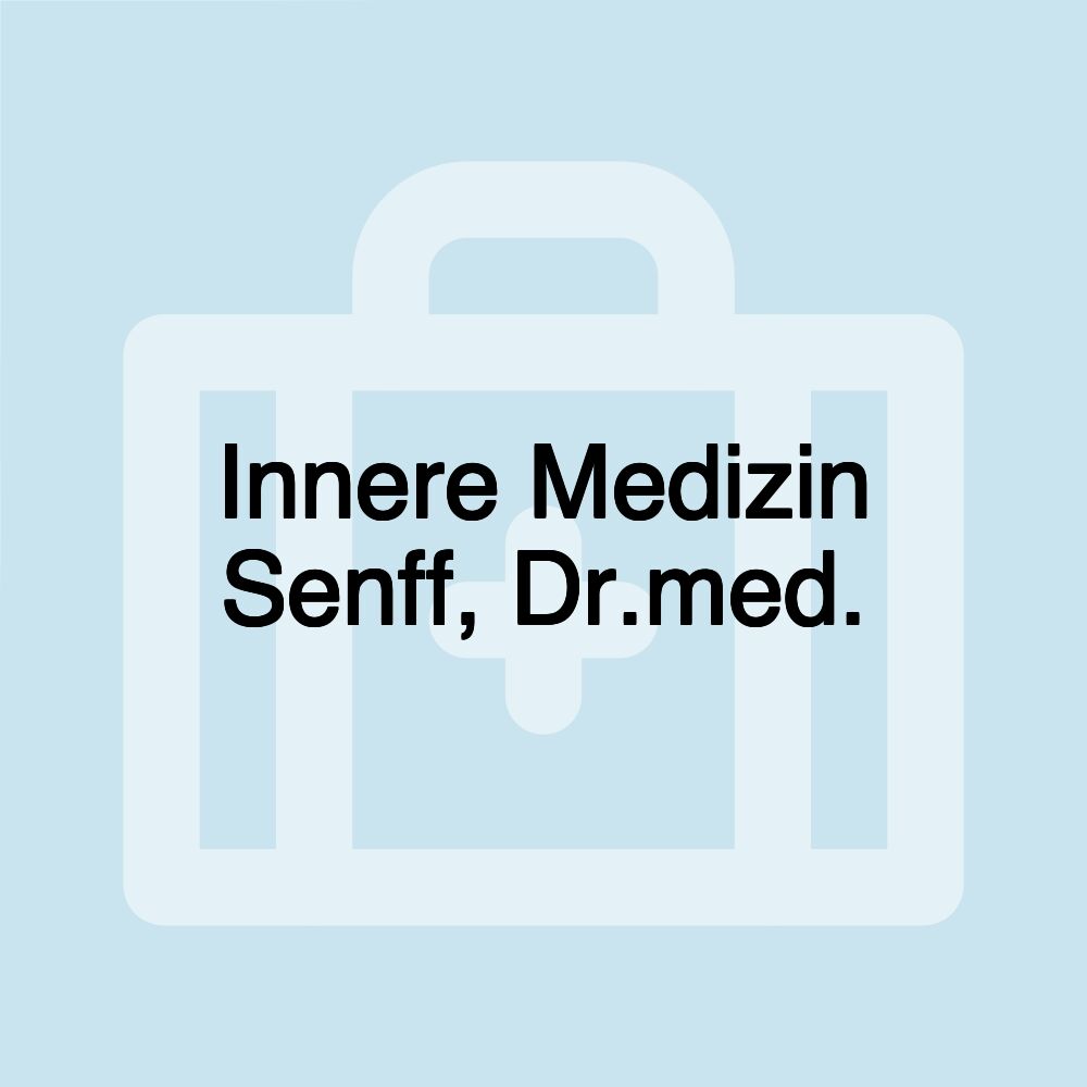 Innere Medizin Senff, Dr.med.