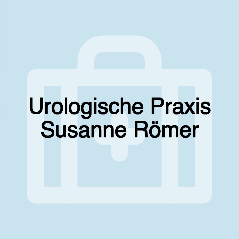 Urologische Praxis Susanne Römer