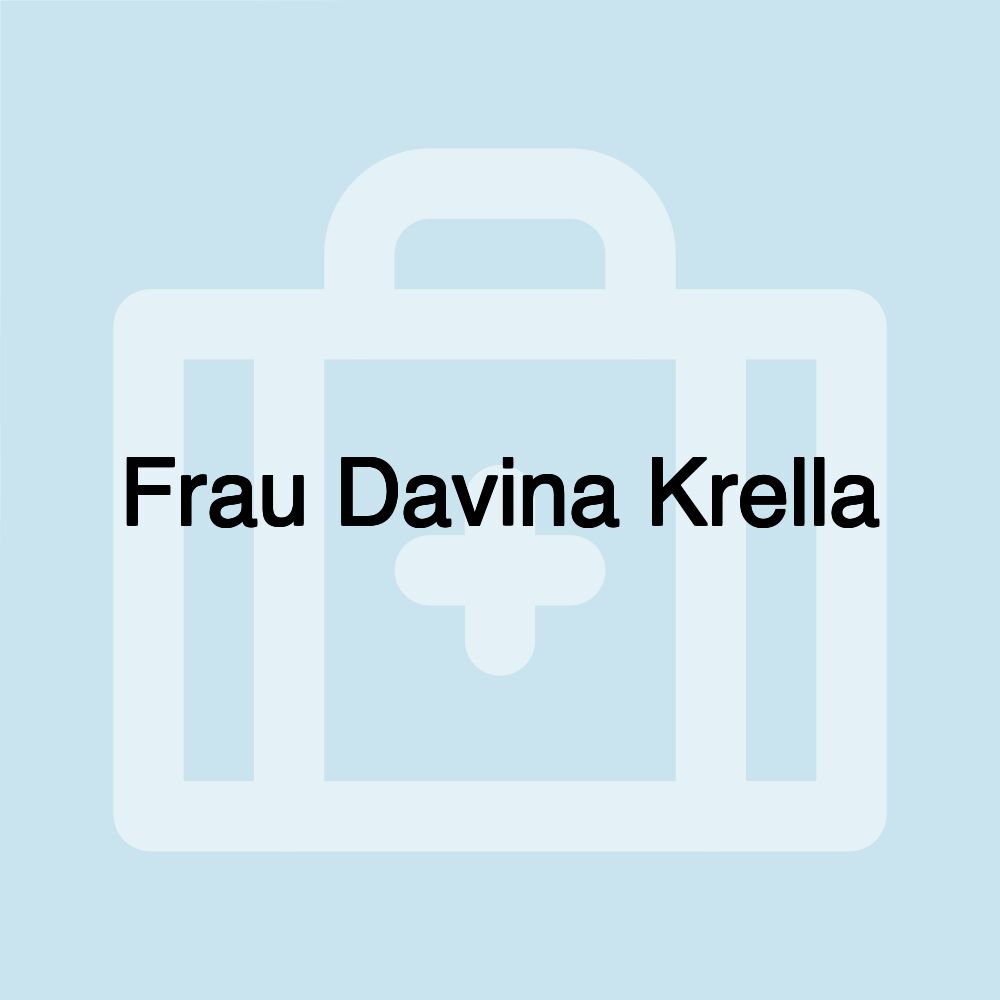 Frau Davina Krella