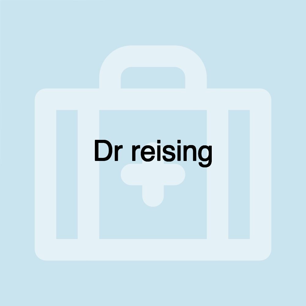 Dr reising