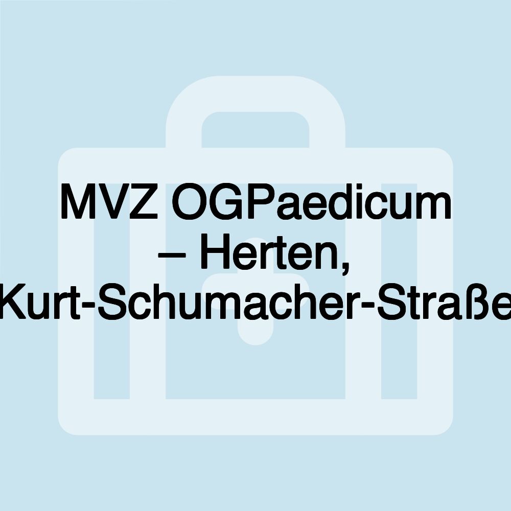 MVZ OGPaedicum – Herten, Kurt-Schumacher-Straße