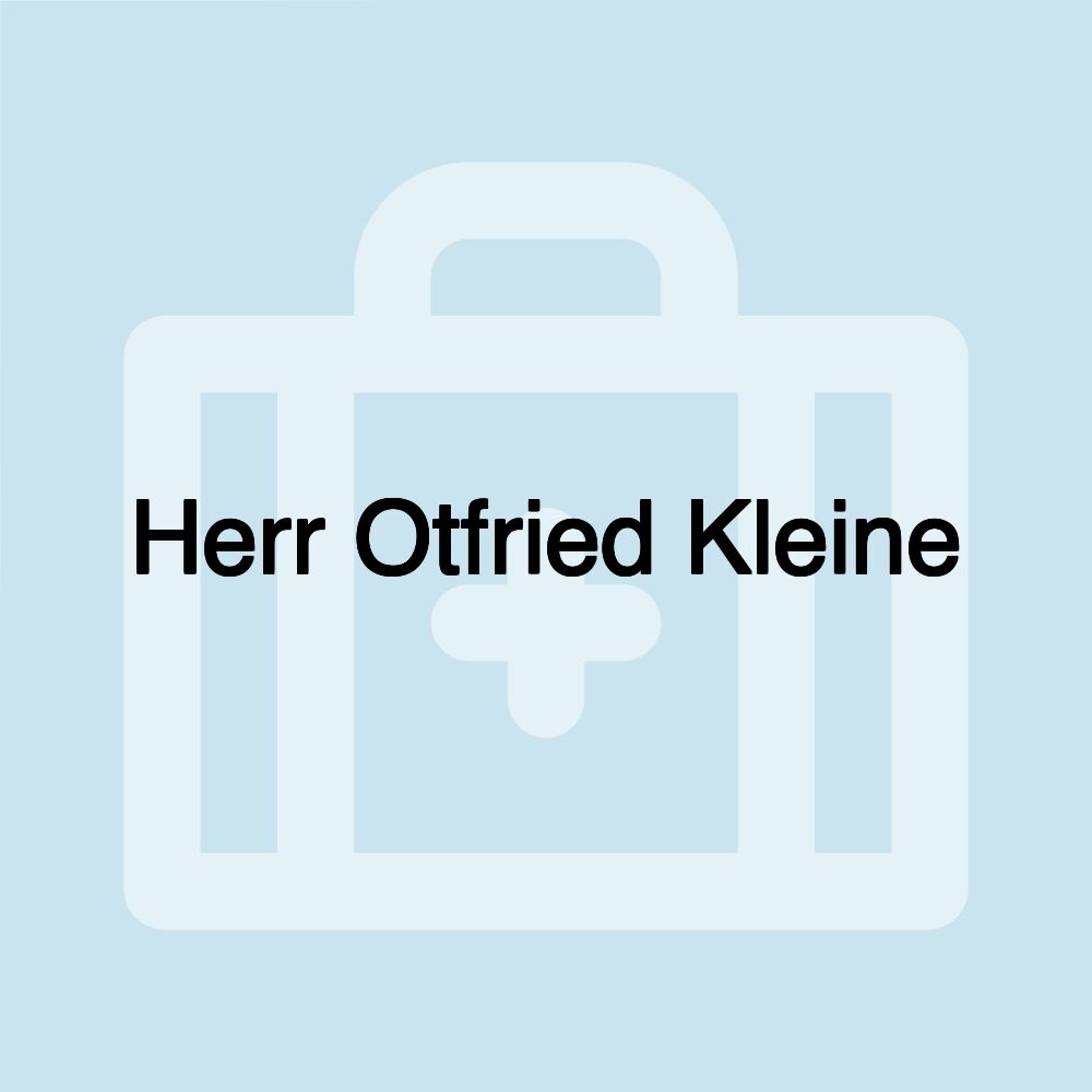 Herr Otfried Kleine