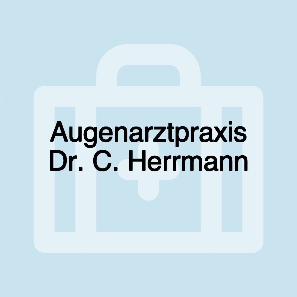 Augenarztpraxis Dr. C. Herrmann