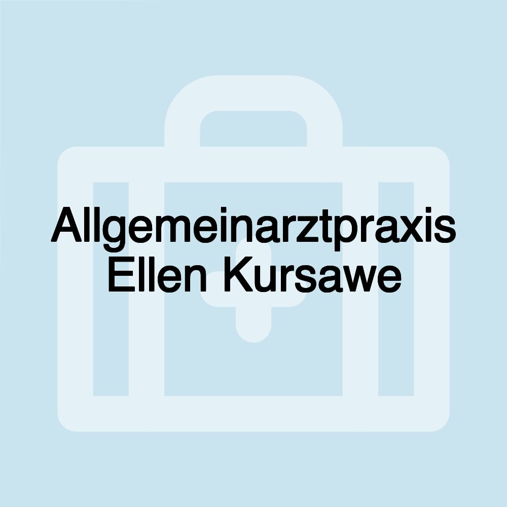 Allgemeinarztpraxis Ellen Kursawe