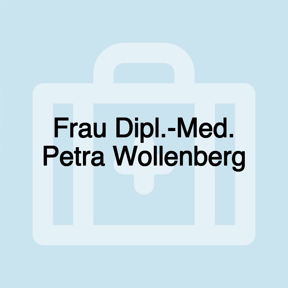 Frau Dipl.-Med. Petra Wollenberg