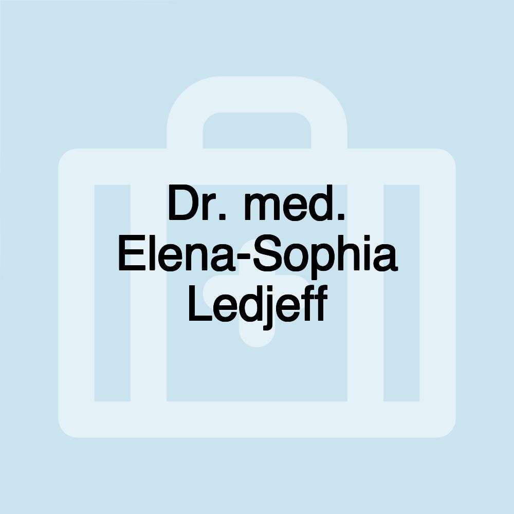 Dr. med. Elena-Sophia Ledjeff