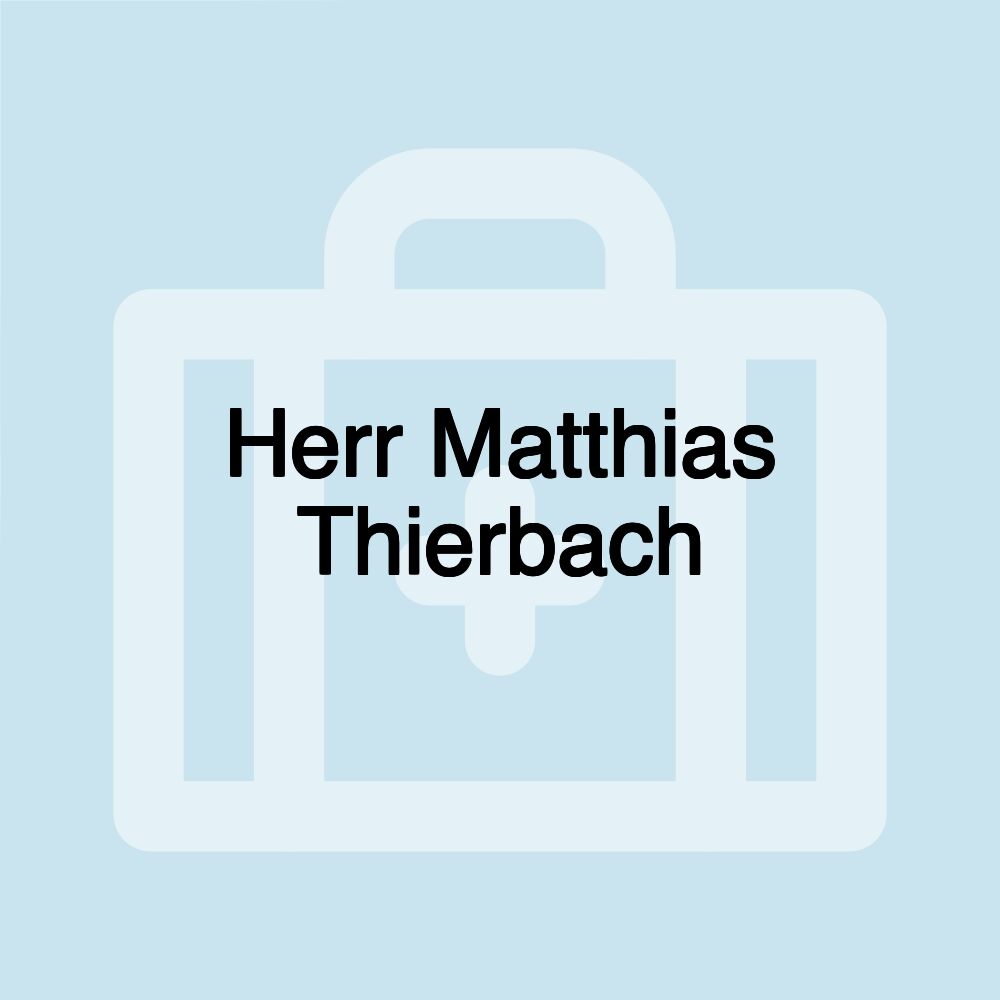 Herr Matthias Thierbach