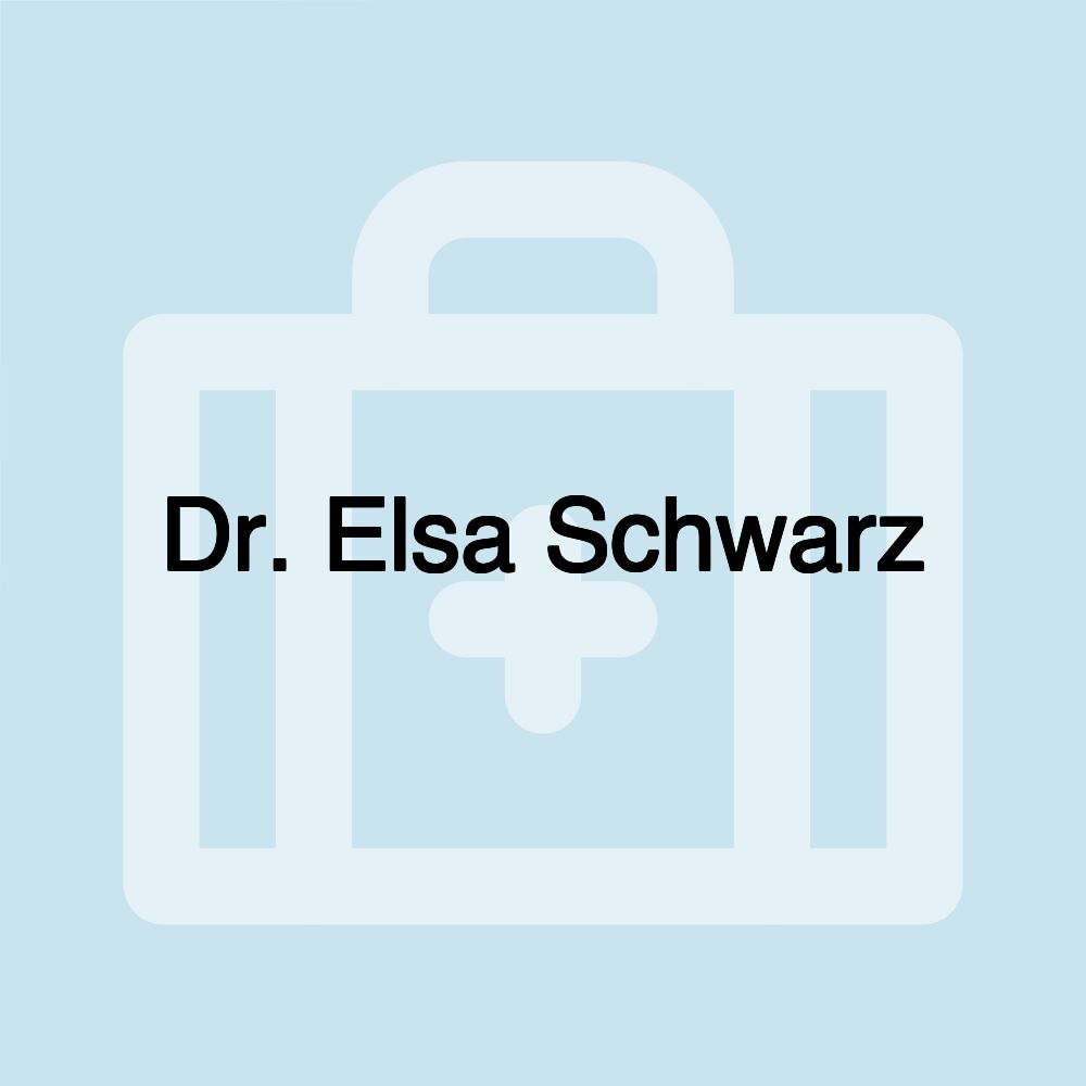 Dr. Elsa Schwarz