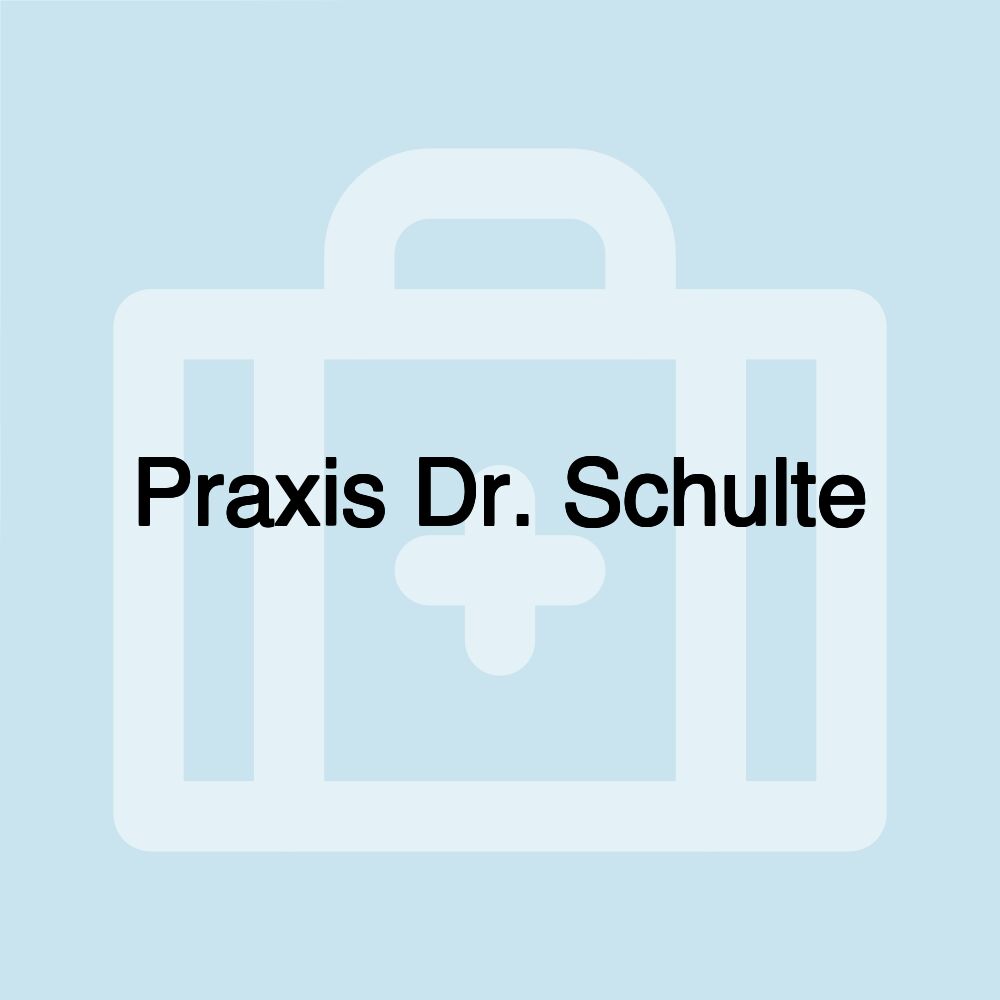 Praxis Dr. Schulte