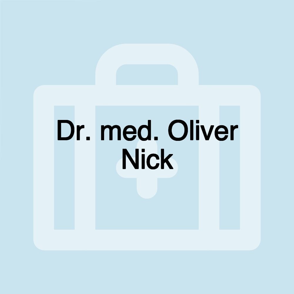 Dr. med. Oliver Nick