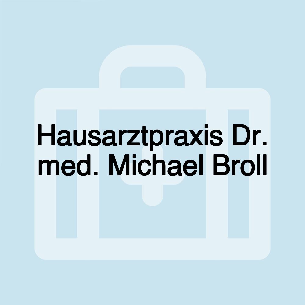 Hausarztpraxis Dr. med. Michael Broll