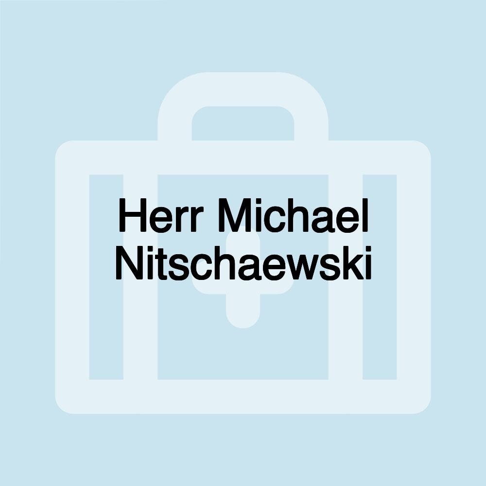 Herr Michael Nitschaewski