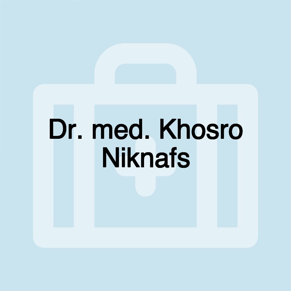 Dr. med. Khosro Niknafs