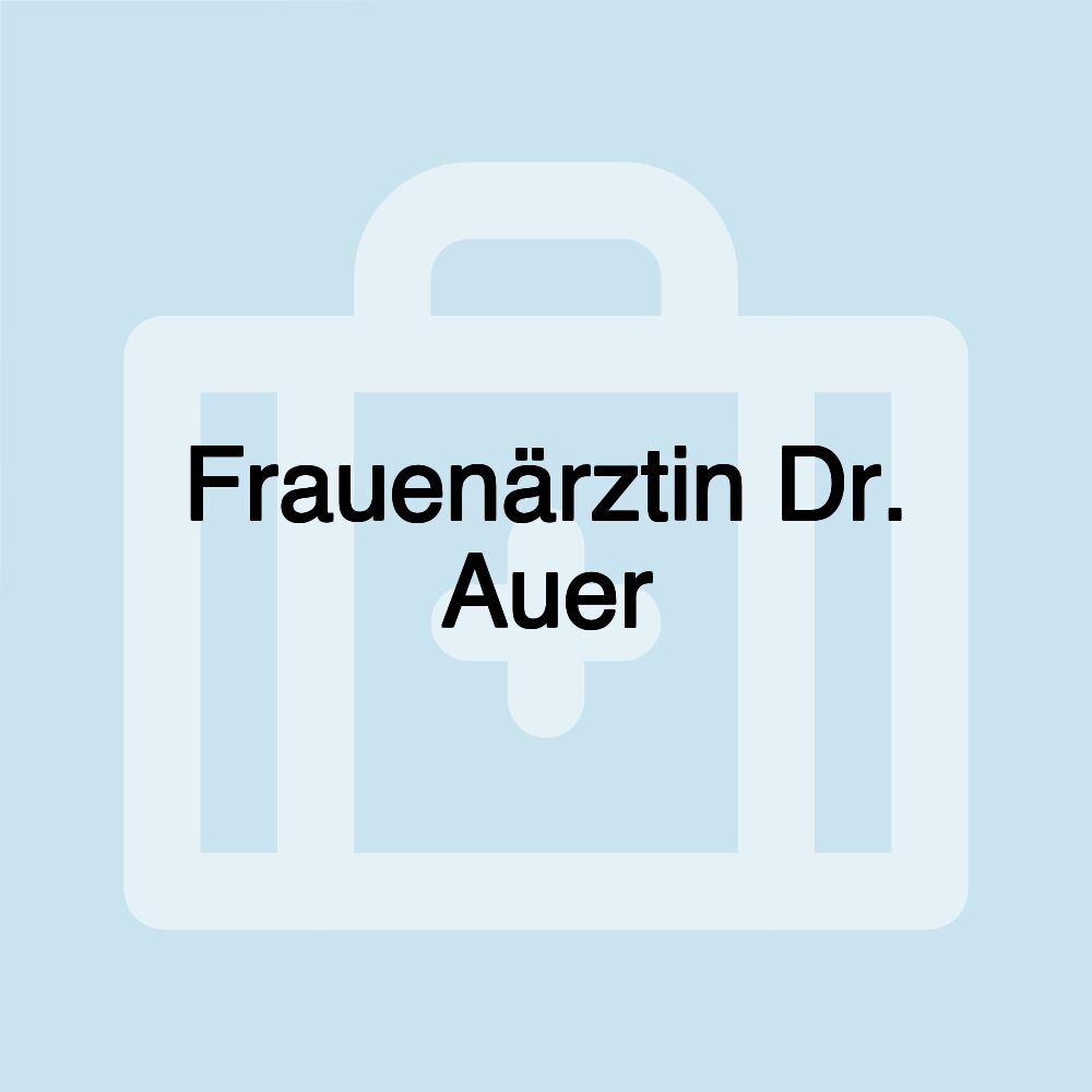 Frauenärztin Dr. Auer