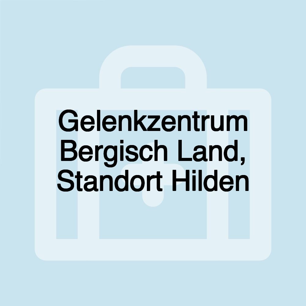 Gelenkzentrum Bergisch Land, Standort Hilden