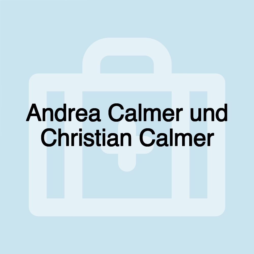 Andrea Calmer und Christian Calmer