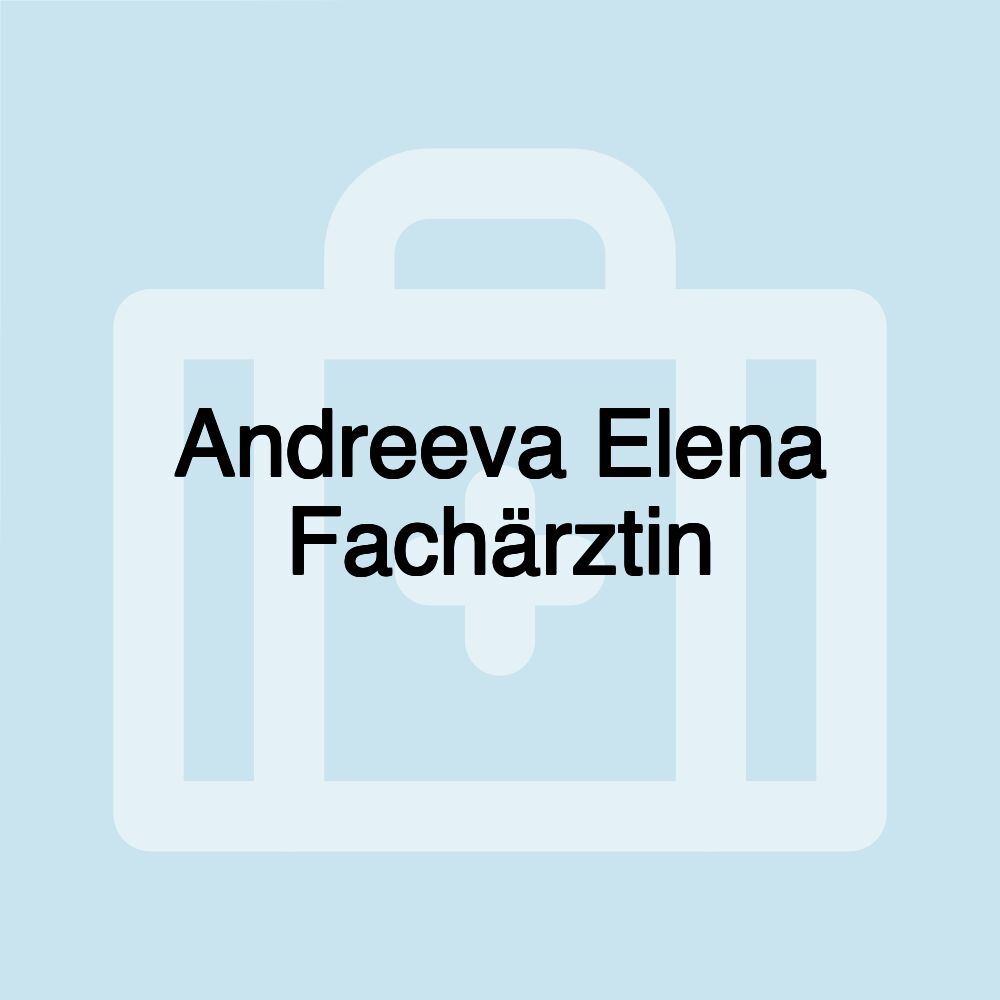 Andreeva Elena Fachärztin