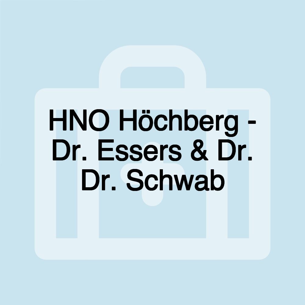 HNO Höchberg - Dr. Essers & Dr. Dr. Schwab