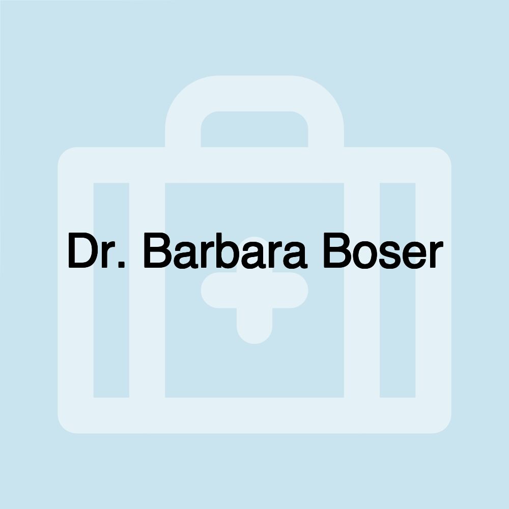 Dr. Barbara Boser