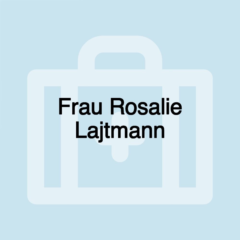 Frau Rosalie Lajtmann