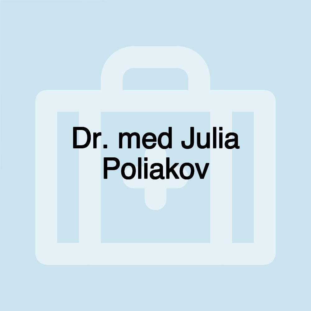 Dr. med Julia Poliakov