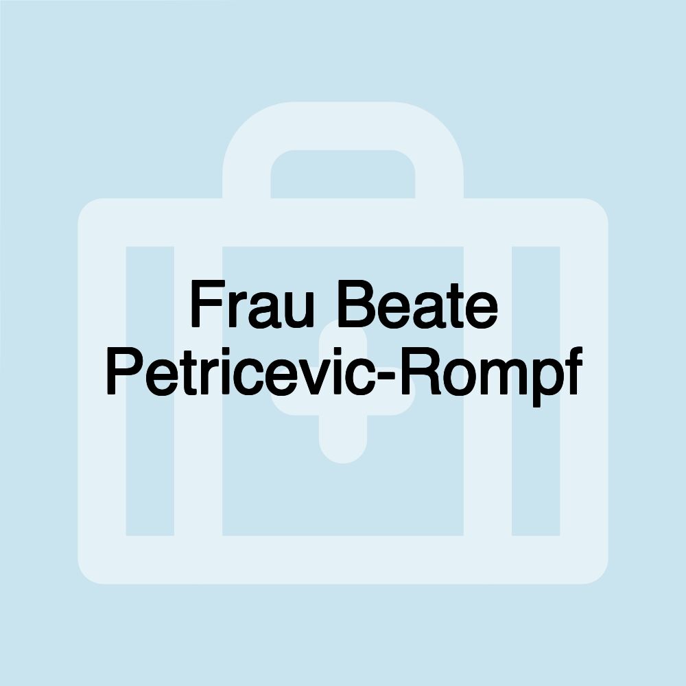 Frau Beate Petricevic-Rompf