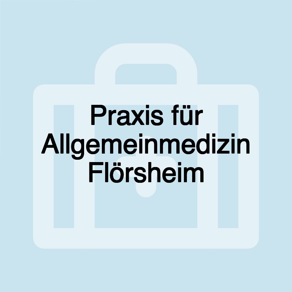 Praxis für Allgemeinmedizin Flörsheim