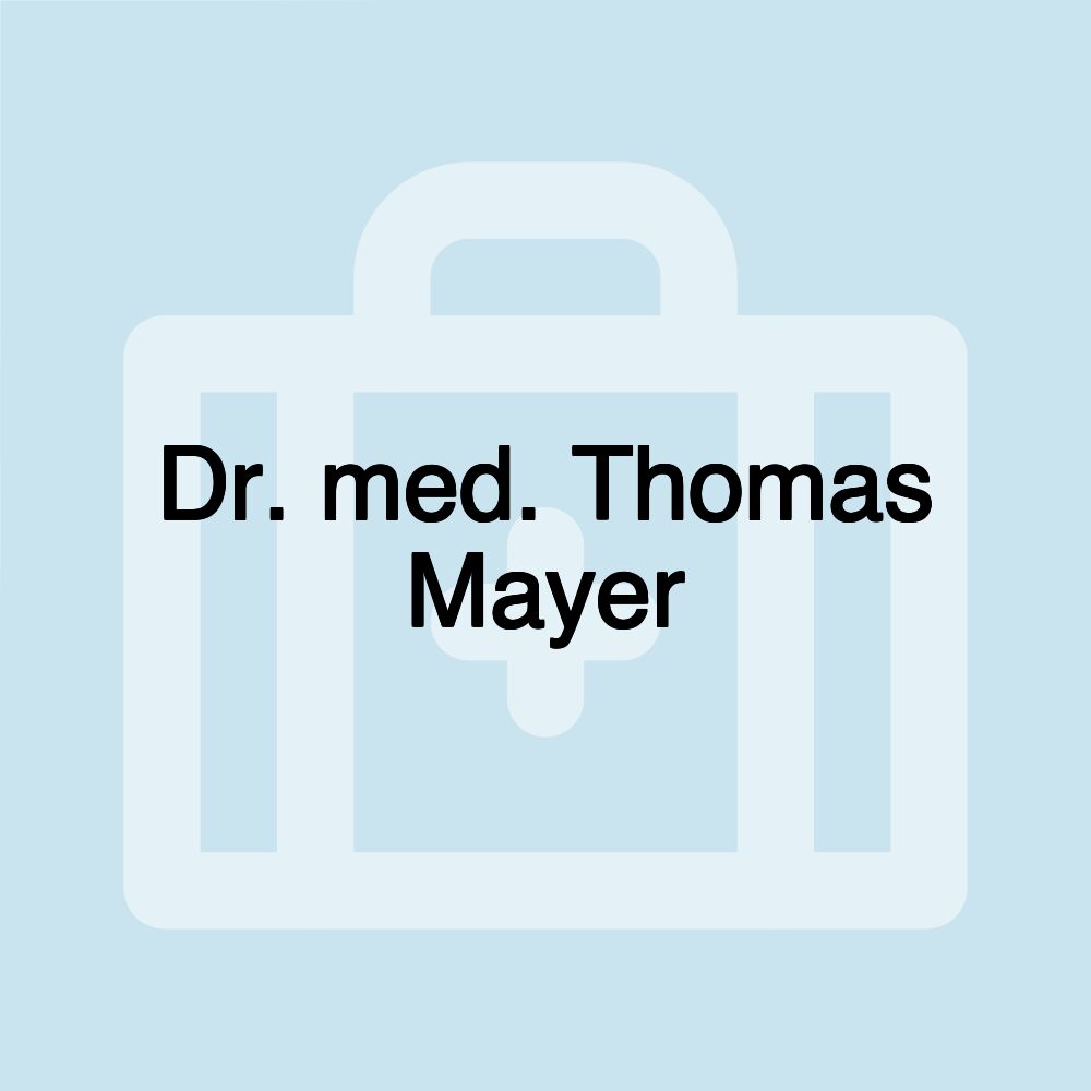 Dr. med. Thomas Mayer