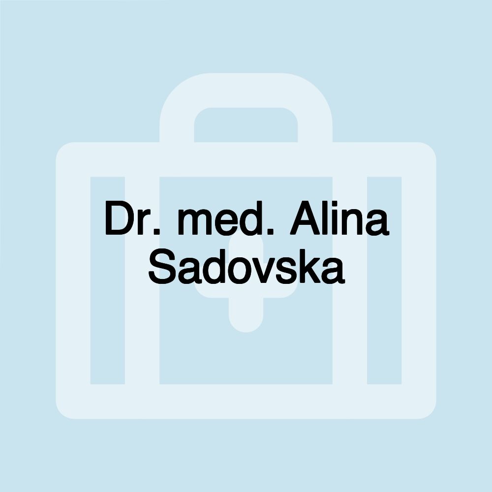 Dr. med. Alina Sadovska